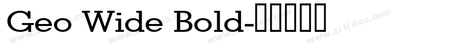 Geo Wide Bold字体转换